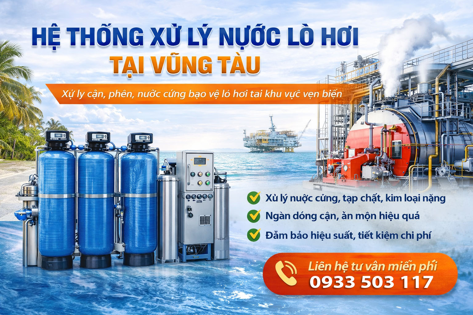Hệ thống xử lý nước lò hơi  tại vũng tàu