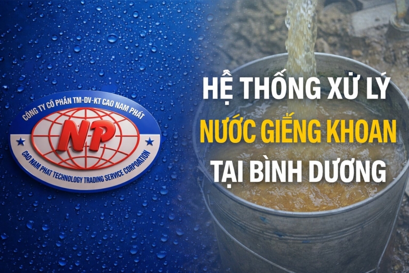 Hệ Thống Xử Lý Nước Giếng Khoan Tại Bình Dương