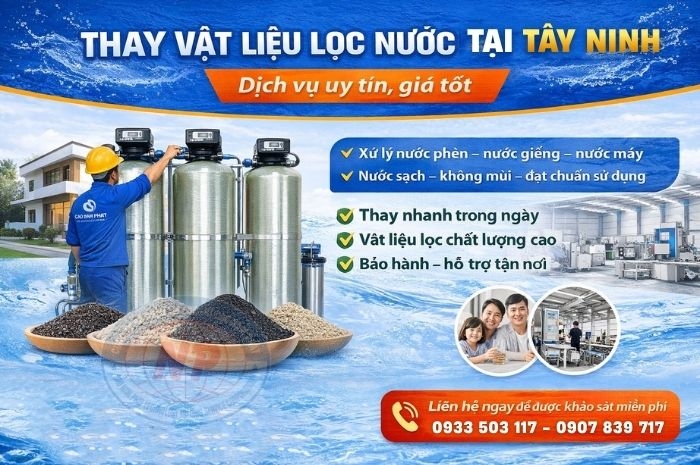 Thay vật liệu lọc nước Tây Ninh | Dịch vụ uy tín, giá tốt